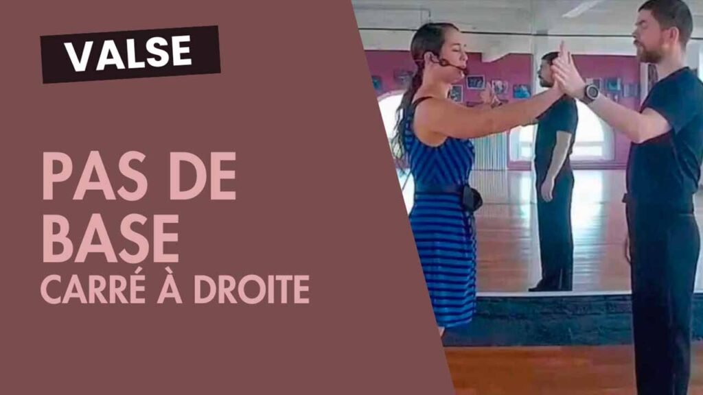 Valse : Pas de base – Carré à droite