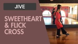 Jive : Sweetheart & Flick cross