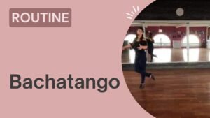 Routine solo de Bachatango