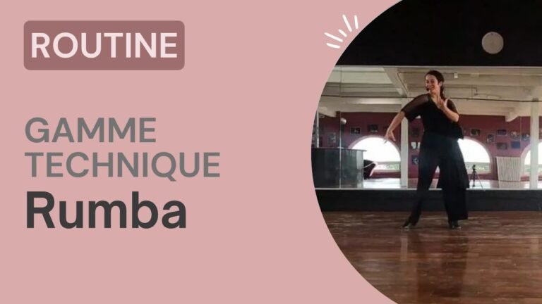 Rumba : Routine de gamme technique