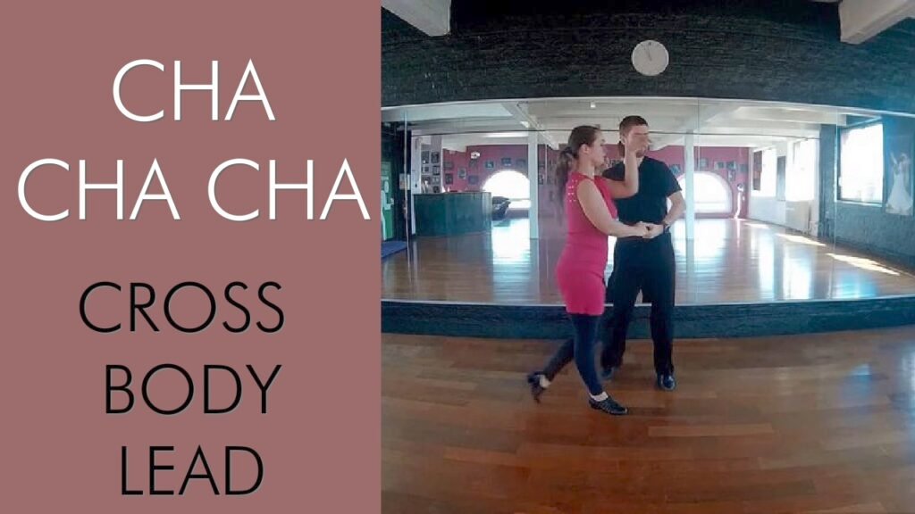 Cha cha cha : Cross Body Lead