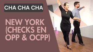 Cha cha cha : New York (Check en OPP & OCPP)