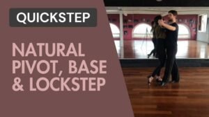 Quickstep : Natural Pivot & Base avec Lockstep