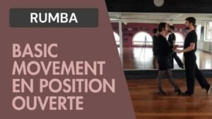 Rumba : Basic movement en position ouverte