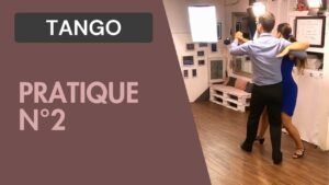 Tango : Pratique n°2
