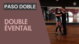 Paso doble : Double éventail