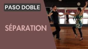 Paso doble : Séparation