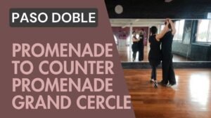 Paso doble : Promenade vers contre promenade & Grand cercle
