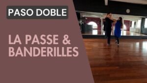Paso doble : La passe & Banderilles