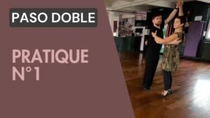 Paso doble : Pratique n°1