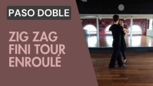 Paso doble : Zig zag fini tour enroulé