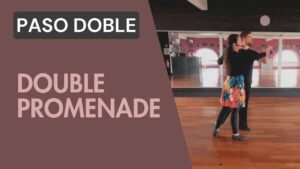 Paso doble : Double promenade