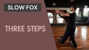 Slow fox : 3 steps