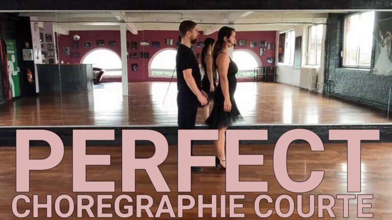 Perfect de Ed Sheeran – Chorégraphie courte