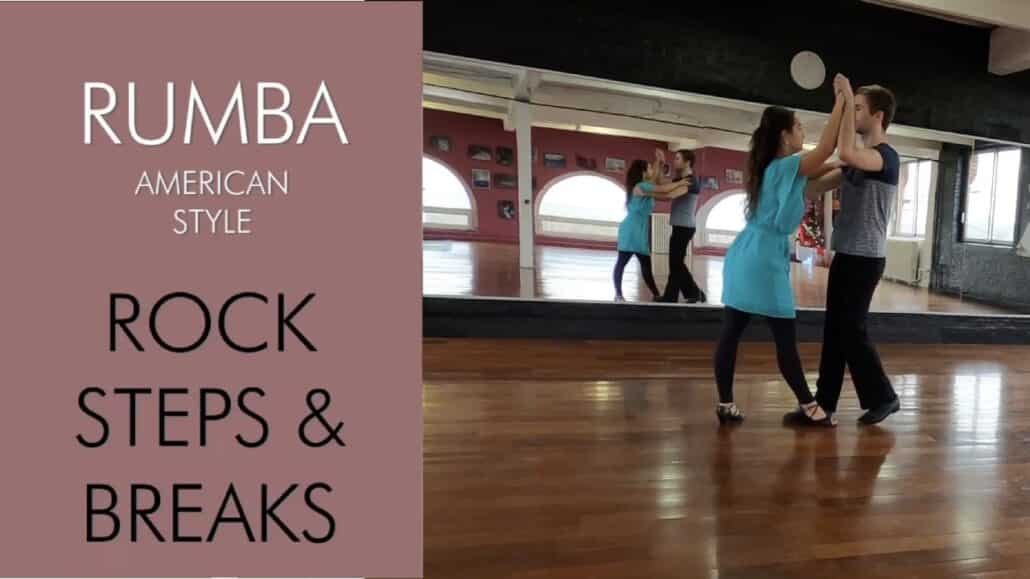 Rumba american style : Rock steps & breaks