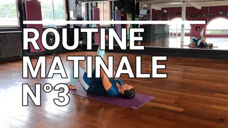 Routine matinale n°3