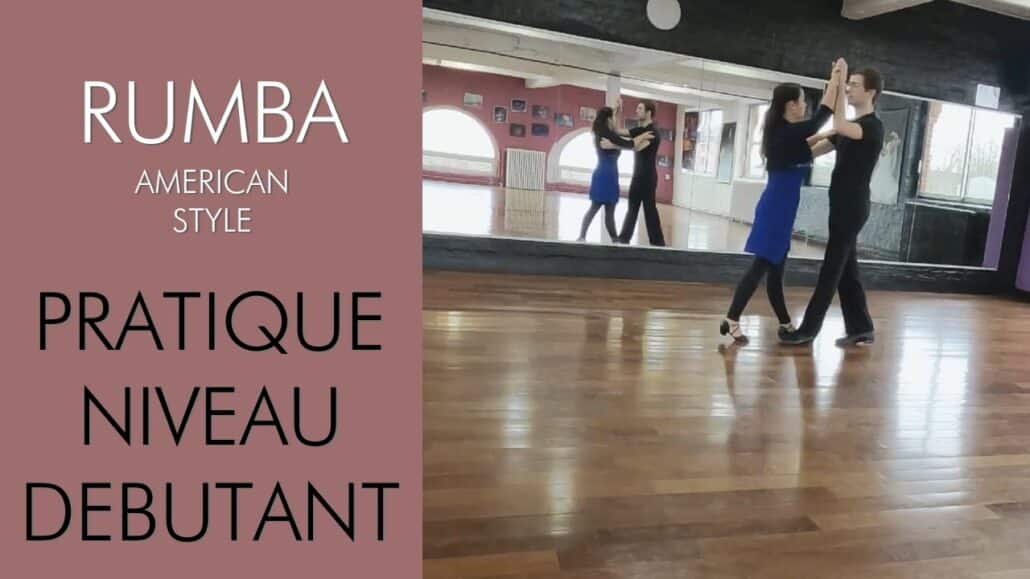 Rumba american style : Pratique débutante