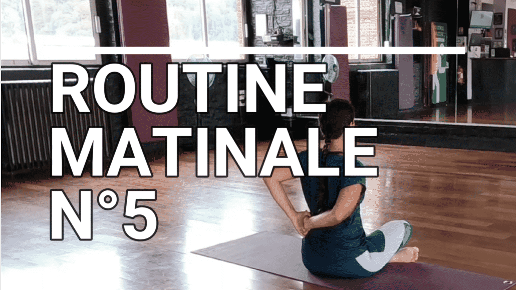 Routine matinale n°5