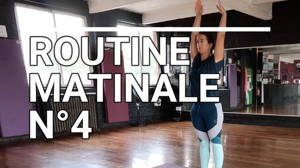 Routine matinale n°4