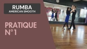 Rumba American Rhythm : Pratique n°1