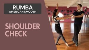 Rumba American Rhythm : Shoulder check