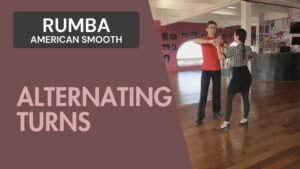 Rumba American Rhythm : Alternating turns