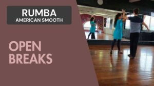 Rumba American Rhythm : Open breaks
