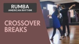 Rumba American Rhythm : Crossover breaks