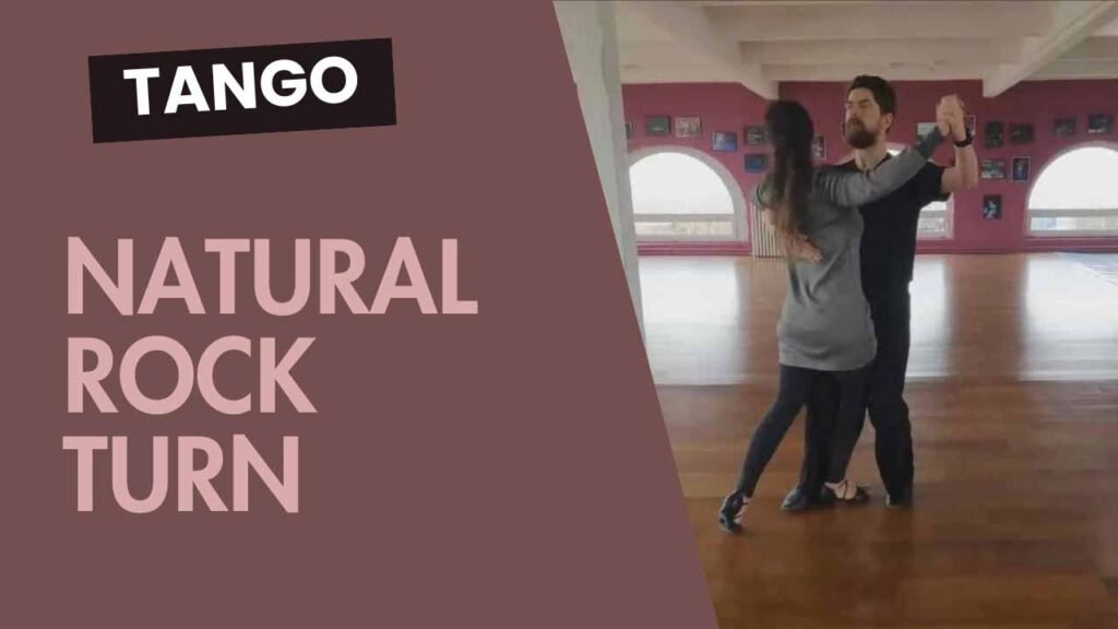 Tango : Natural rock turn