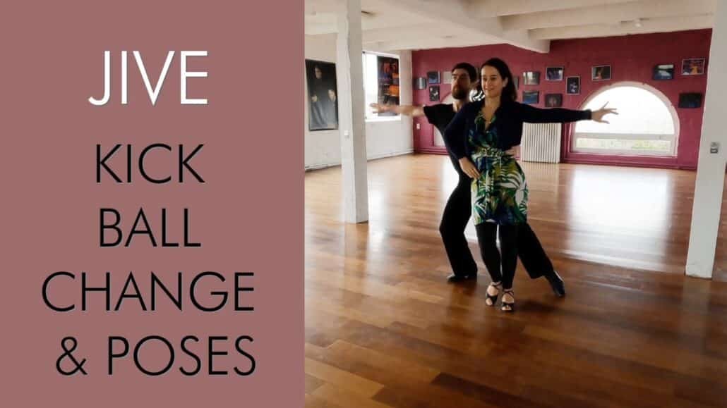 Jive : Kick ball change & poses