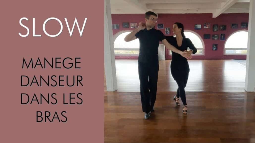 Slow : manège danseur dans les bras