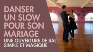 Danser un slow merveilleux pour son mariage