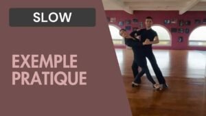 Slow : Exemple de chorégraphie