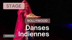 Stage Bollywood du 22/05/2022