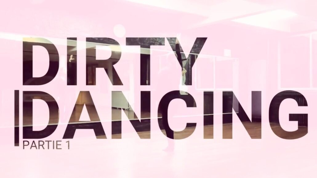 Dirty dancing solo : Partie 1