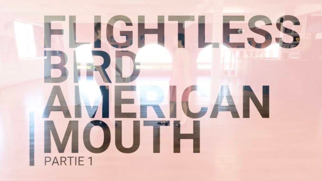 Partie 1 de Flightless bird American mouth