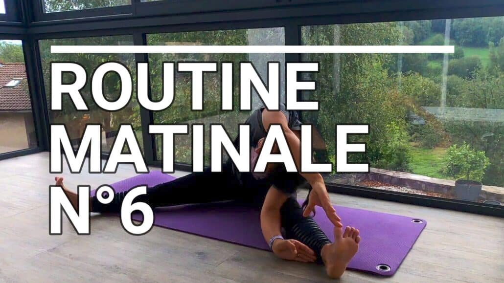 Routine matinale n°6