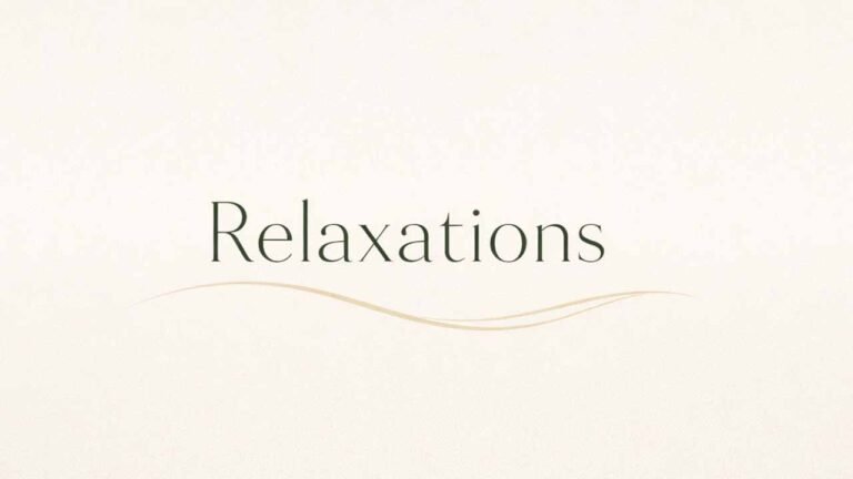 Relaxations pour tous les jours