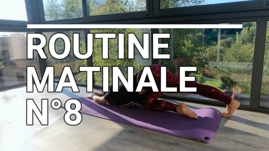 Routine matinale n°8