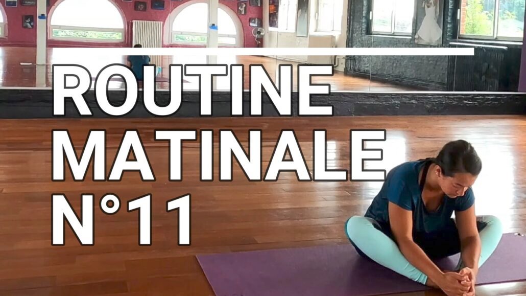 Routine matinale n°11