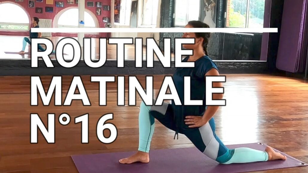 Routine matinale n°16