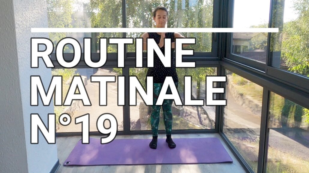 Routine matinale n°19