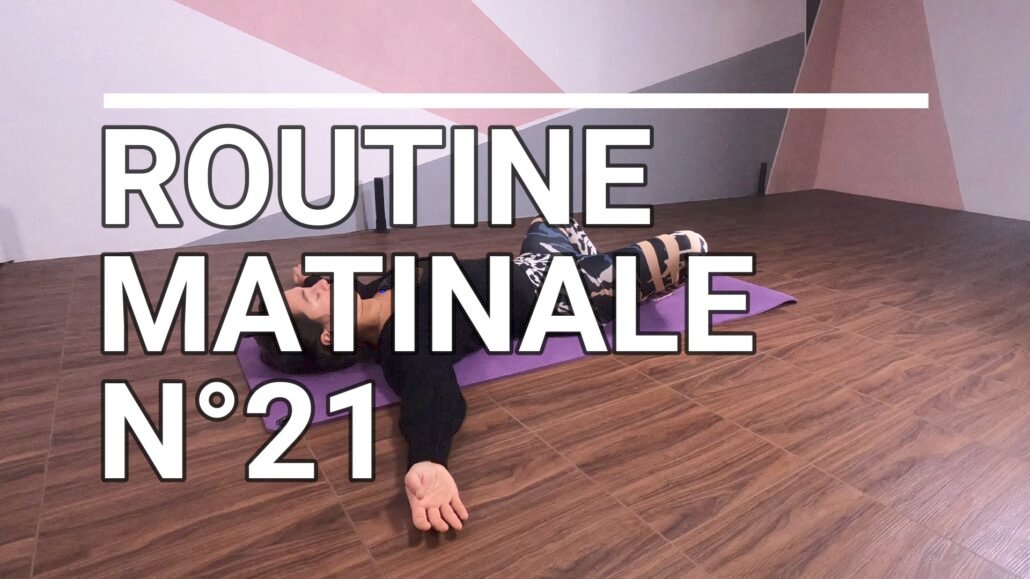Routine matinale n°21