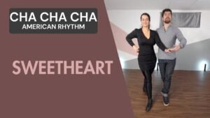 Cha cha cha American Rhythm : Sweetheart