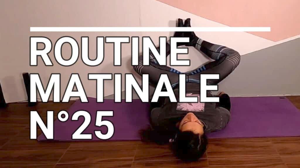 Routine matinale n°25