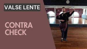 Valse Lente : Contracheck