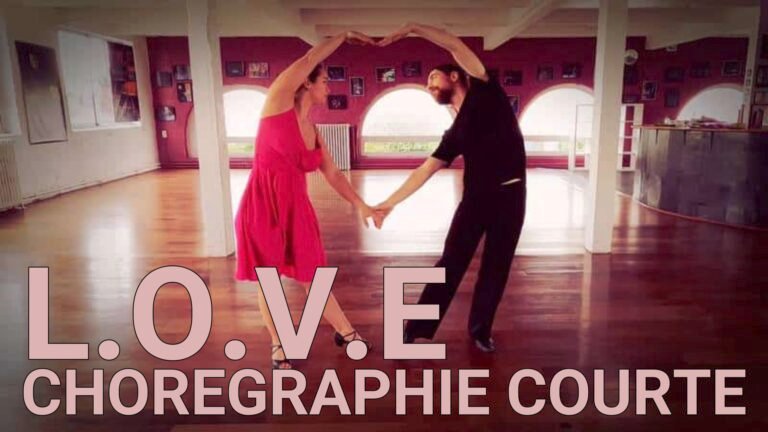 L.O.V.E – Chorégraphie courte