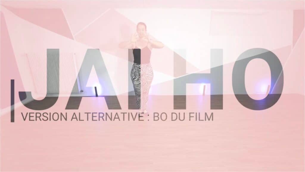 Jai Ho : chorégraphie alternative