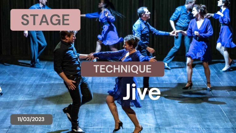 Stage Technique Jive du 11/03/2023