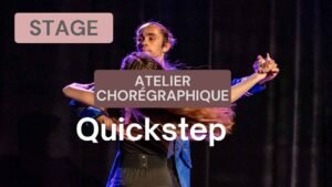 Stage Atelier chorégraphique Quickstep 2/4